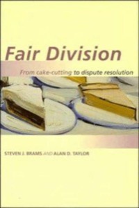 Fair Division: From Cake-Cutting to Dispute Resolution — book cover