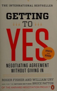 Getting to Yes: Negotiating Agreement Without Giving In — book cover